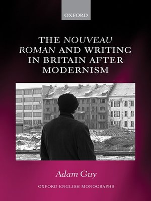 cover image of The nouveau roman and Writing in Britain After Modernism